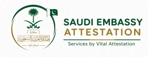 Saudi Embassy Attestation in Pakistan
